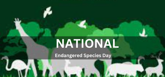 National Endangered Species Day [राष्ट्रीय लुप्तप्राय प्रजाति दिवस]